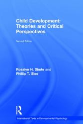 Child Development : Theories and Critical Perspectives