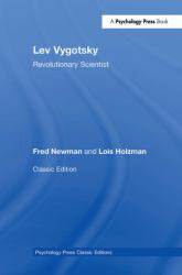 Lev Vygotsky (Classic Edition) : Revolutionary Scientist