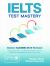 IELTS Test Mastery : Intensive Academic IELTS Workbook