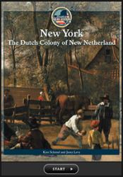 New York : The Dutch Colony of New Netherland