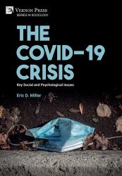 The COVID-19 Crisis: Key Social and Psychological Issues