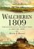 Walcheren 1809 : Scandalous Destruction of a British Army