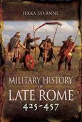Military History of Late Rome 425-457