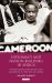 Diplomacy and Nation-Building in Africa : Franco-British Relations and Cameroon at the End of Empire