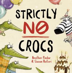 Strictly No Crocs