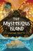 The Mysterious Island The Mysterious Island
