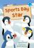 Sports Day Star : (Blue Early Reader)