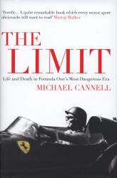 The Limit : Life and Death in Formula One's Most Dangerous Era