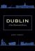 Dublin : A New Illustrated History