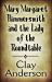 Mary Margaret Hammersmith and the Lady of the Roundtable Mary Margaret Hammersmith and the Lady of the Roundtable