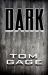 Dark