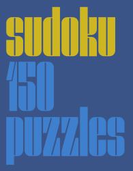Modern Sudoku : 150 Puzzles