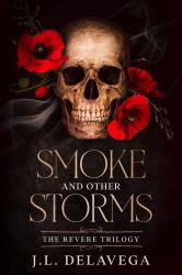 Smoke and Other Storms