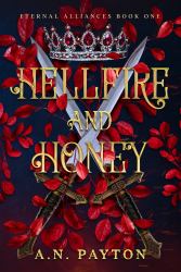Hellfire and Honey