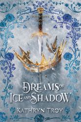 Dreams of Ice and Shadow