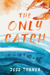 The Only Catch