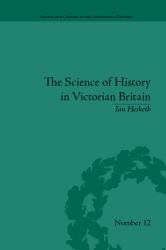 Science of History in Victorian Britain
