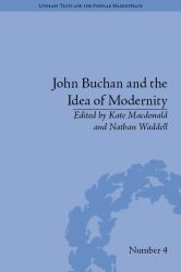John Buchan and the Idea of Modernity