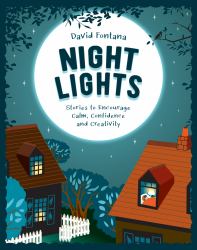 Nightlights : Stories to Encourage Calm, Confidence, and Creativity
