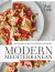 Modern Mediterranean : Sun-Drenched Recipes from Mallorca and Beyond Modern Mediterranean : Sun-Drenched Recipes from Mallorca and Beyond