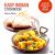 Easy Indian Cookbook : Over 70 Deliciously Simple Recipes