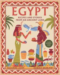 Egypt : Recipes and Stories from an Ancient Land
