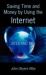 Saving Time and Money by Using the Internet : Sites and Tips