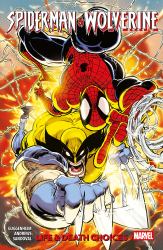 Spider-Man and Wolverine Vol. 2: Life and Death Choices
