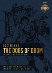 Doctor Who: the Dogs of Doom : The Complete Comic Archive 1979-1980