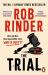 The Trial : A Gripping Whodunit by Britain's Best-Known Criminal Barrister The Trial : A Gripping Whodunit by Britain's Best-Known Criminal Barrister