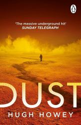 Dust : (Wool Trilogy 3)