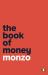 The Book of Money : How to Feel Good (or Better) about Your Finances