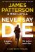 Never Say Die : A Jane Smith Thriller