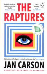 The Raptures : 'Original and Exciting, Terrifying and Hilarious' Sunday Times Ireland