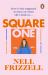 Square One : A Brilliantly Bold and Sharply Funny Debut from the Author of the Panic Years