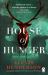 House of Hunger : The Shiver-Inducing, Skin-prickling, Mouth-watering Feast of a Gothic Novel