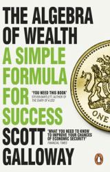 The Algebra of Wealth : A Simple Formula for Success