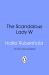 The Scandalous Lady W : An Eighteenth-Century Tale of Sex, Scandal and Divorce