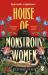 House of Monstrous Women
