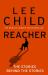 Reacher: the Stories Behind the Stories