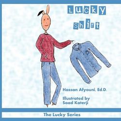 Lucky Shirt : The Lucky Series