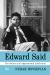Edward Said : The Politics of an Oppositional Intellectual