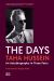 The Days : An Autobiography in Three Parts