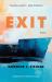 Exit : A Novel Exit : A Novel