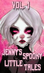 Jenny's Spooky Little Tales : Vol. 1
