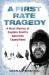 First Rate Tragedy : A Brief History of Captain Scott's Antarctic Expeditions