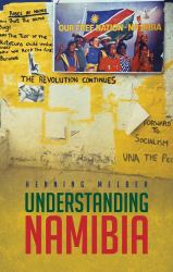 Understanding Namibia : The Trials of Independence