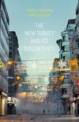 The 'New Turkey' and Its Discontents