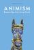 Animism : Respecting the Living World