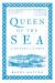 Queen of the Sea : A History of Lisbon Queen of the Sea : A History of Lisbon